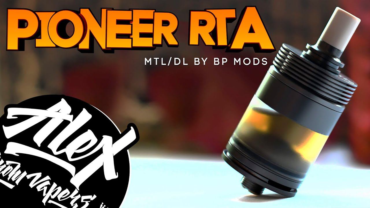 ПРЕЖДЕ ЧЕМ КУПИТЬ - Pioneer RTA By BP Mods [Dovpo] L Alex VapersMD Review