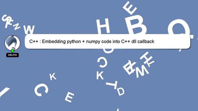 C++ : Embedding python + numpy code into C++ dll callback смотреть онлайн
