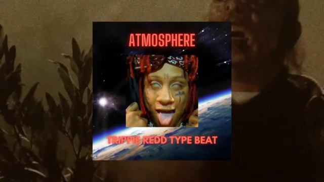 "ATMOSPHERE" | Trippie Redd Type Beat | Ambient Rap Instrumental смотреть онлайн