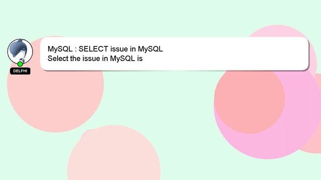 MySQL : SELECT issue in MySQL смотреть онлайн