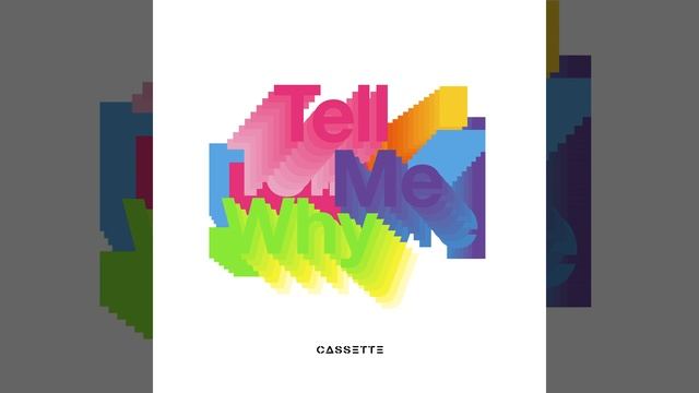 Tell Me Why (Extended Mix)