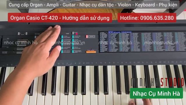 Organ Casio CT-420 - Hướng dẫn sử dụng | NHẠC CỤ MINH HÀ смотреть онлайн
