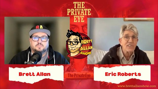 Eric Roberts Actor Interview "The Private Eye" Available Everywhere | The Brett Allan Show смотреть онлайн