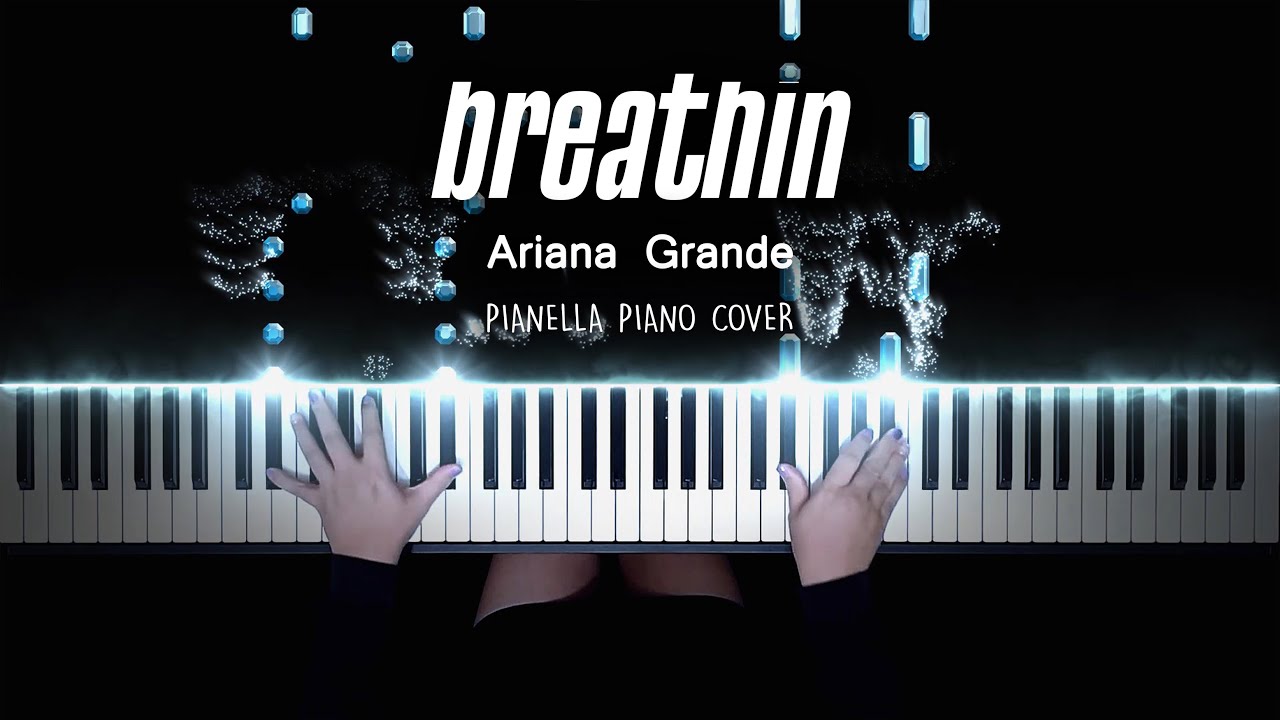 Ariana Grande - breathin - Piano Cover by Pianella Piano смотреть онлайн