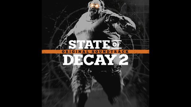 29. Time to Rebuild | State of Decay 2 OST смотреть онлайн