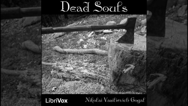 Dead Souls by Nikolai Vasilievich GOGOL read by Various Part 1/2 | Full Audio Book смотреть онлайн