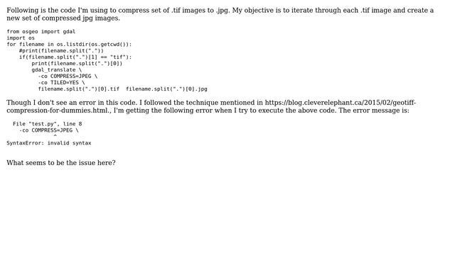 GIS: gdal_translate COMPRESS=JPEG SyntaxError: invalid syntax error (2 Solutions!!) смотреть онлайн
