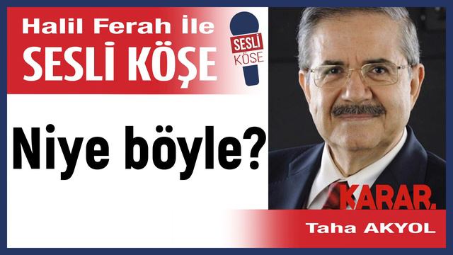 Taha Akyol: 'Niye böyle?' 28/05/23 Halil Ferah ile Sesli Köşe смотреть онлайн