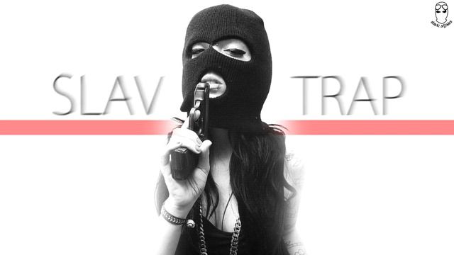 Slavic Trap | The Balkans смотреть онлайн