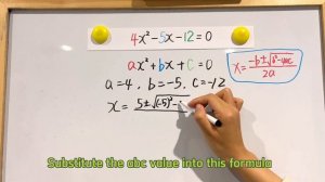 How to solve the equation: 4x²-5x-12=0?