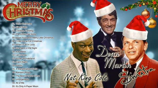 Frank Sinatra, Nat King Cole, Dean Martin: Christmas Songs ? Best Old Christmas Music 2021 смотреть онлайн