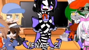 реакция фнафа 9 на прошлых аниматроников