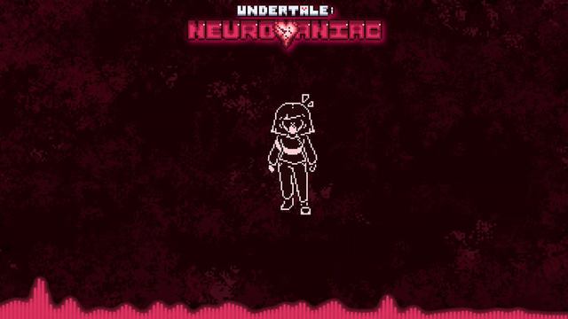 UNDERTALE : NEUROVANIAC - Full Ost