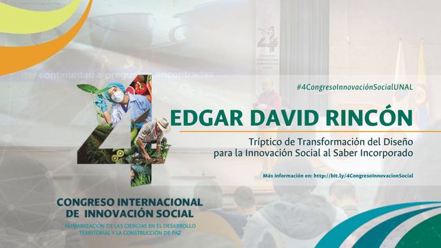 #4CongresoInnovaciónSocialUNAL Ponencia de Edgar David Rincón смотреть онлайн