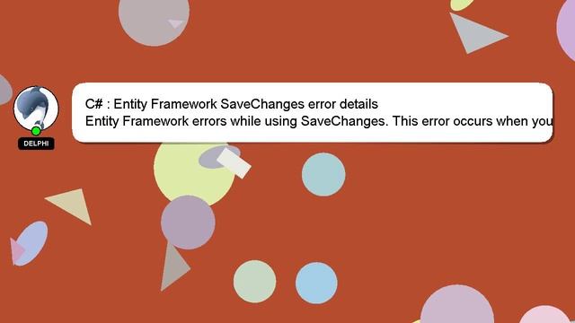 C# : Entity Framework SaveChanges error details смотреть онлайн