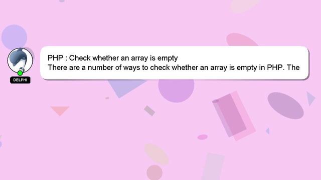 PHP : Check whether an array is empty смотреть онлайн