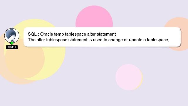 SQL : Oracle temp tablespace alter statement смотреть онлайн