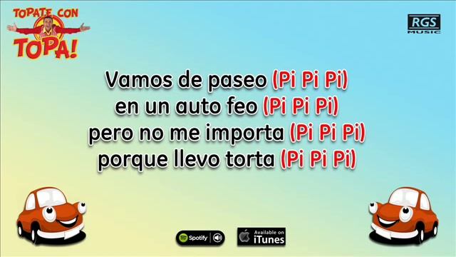 Topate con topa - Canción del auto nuevo (karaoke y letra) смотреть онлайн