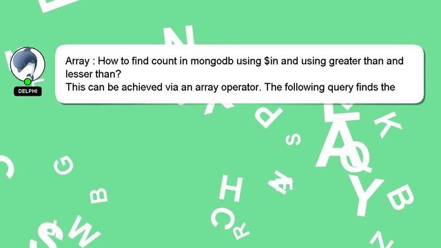 Array : How to find count in mongodb using $in and using greater than and lesser than? смотреть онлайн