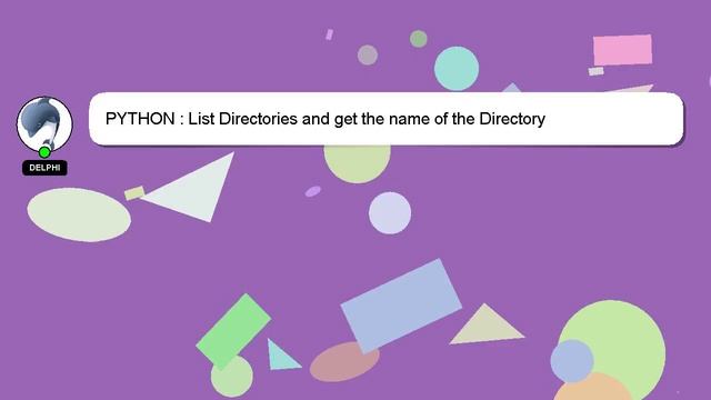 PYTHON : List Directories and get the name of the Directory смотреть онлайн