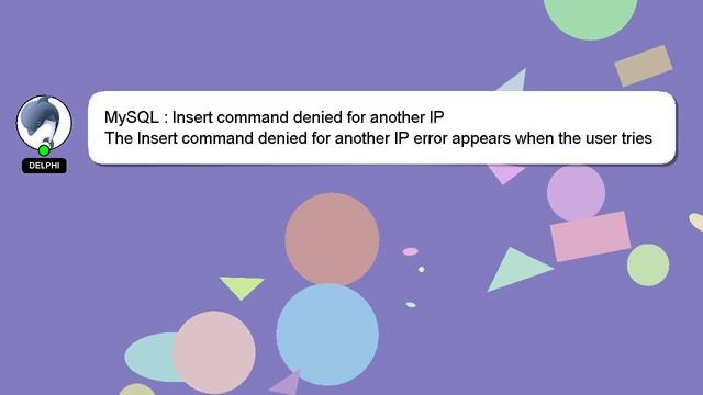 MySQL : Insert command denied for another IP смотреть онлайн