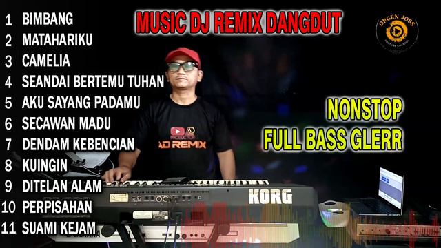 OK GASS !!!! IRAMA REMIX Dut NONSTOP !! DANGDUT ORGEN TUNGGAL 2024 смотреть онлайн