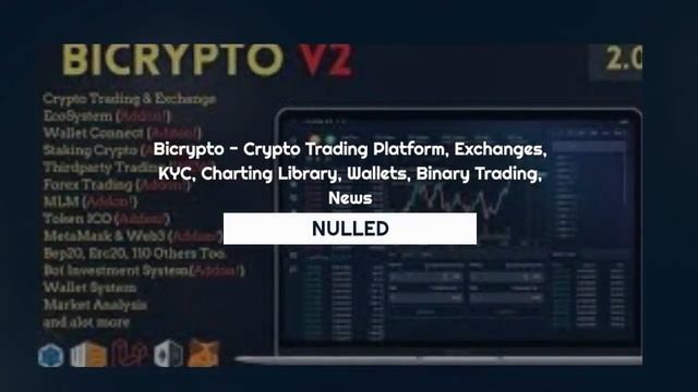 Bicrypto - Crypto Trading Platform, Exchanges, KYC, Charting Library, Wallets v2.0 nulled смотреть онлайн