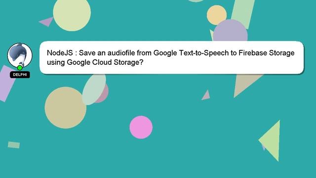 NodeJS : Save an audiofile from Google Text-to-Speech to Firebase Storage using Google Cloud Storag смотреть онлайн