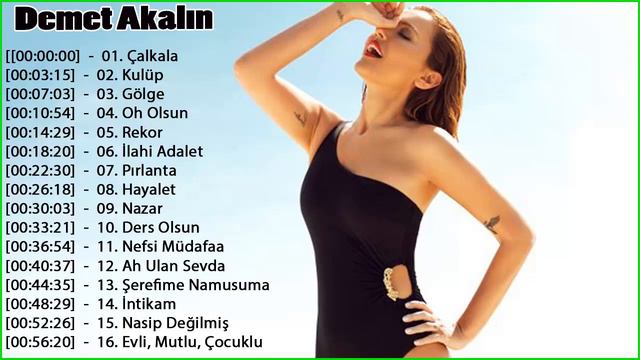 Şarkıcı Demet Akalın 2018 - Şarkıcı Demet Akalın 2018 Ile En Iyi 16 şark