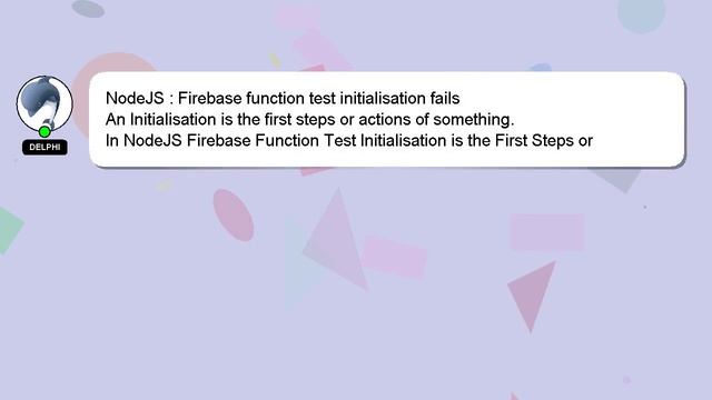 NodeJS : Firebase function test initialisation fails смотреть онлайн