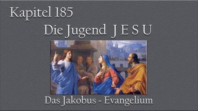 DIE JUGEND JESU - Kapitel 185 - DAS RECHTE BETEN. CYRENIUS STAUNT ÜBER DIE FORTSCHRITTE SEINER .... смотреть онлайн