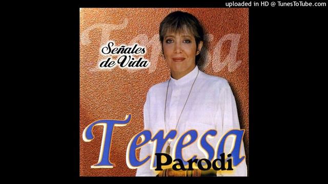 Teresa Parodi-Señora de los cantares смотреть онлайн