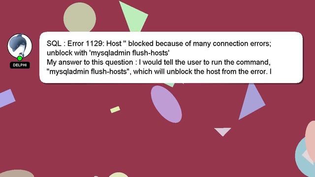 SQL : Error 1129: Host '' blocked because of many connection errors; unblock with 'mysqladmin flush смотреть онлайн