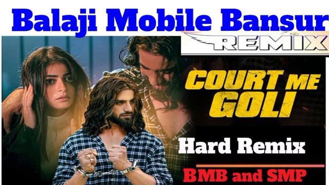 Cort m goli New HR song 2023 BMB Balaji Mobile Bansur Hard remix SMP смотреть онлайн