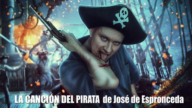 CANCIÓN DEL PIRATA de ESPRONCEDA | Audiolibro смотреть онлайн