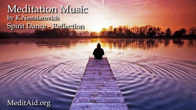 Ambient Meditation Music - Spirit Dance - Reflection смотреть онлайн