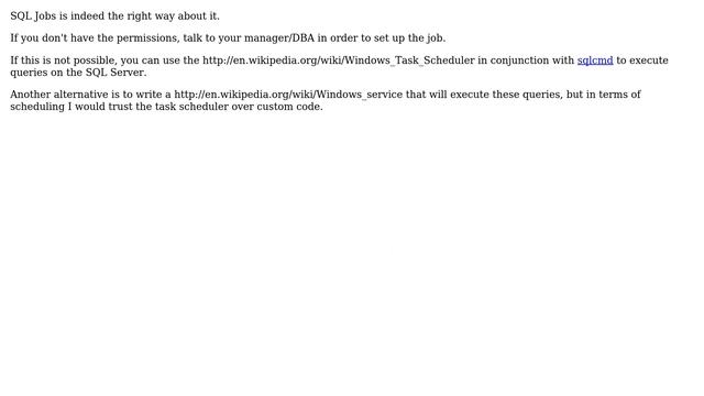 Databases: How should I Schedule SQL Server 2008 queries to run every month? (4 Solutions!!) смотреть онлайн