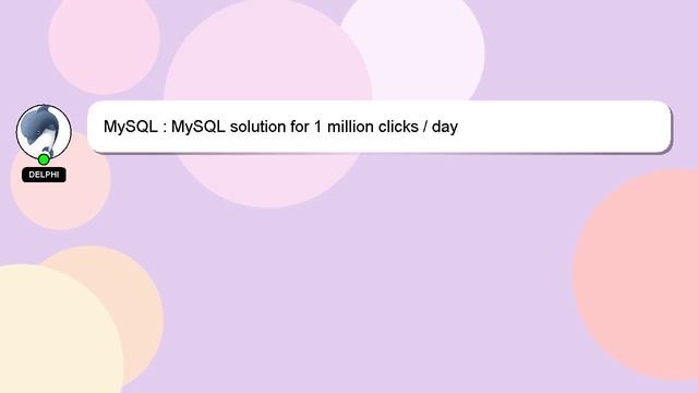 MySQL : MySQL solution for 1 million clicks / day смотреть онлайн