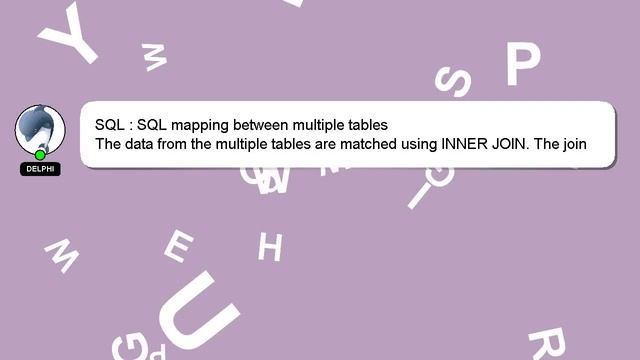SQL : SQL mapping between multiple tables смотреть онлайн