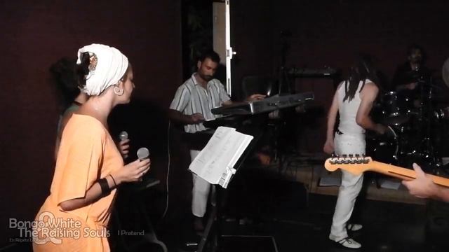 Pro-Pagande de Bongo White & The Raising Souls - [I Pretend] смотреть онлайн