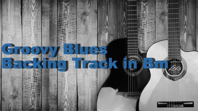 Groovy 12 Bar Blues Backing Track in Bm смотреть онлайн