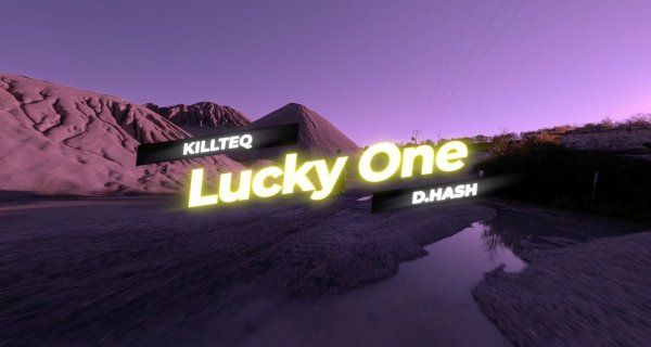 KILLTEQ x D.HASH - Lucky One