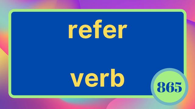 865 refer verb смотреть онлайн
