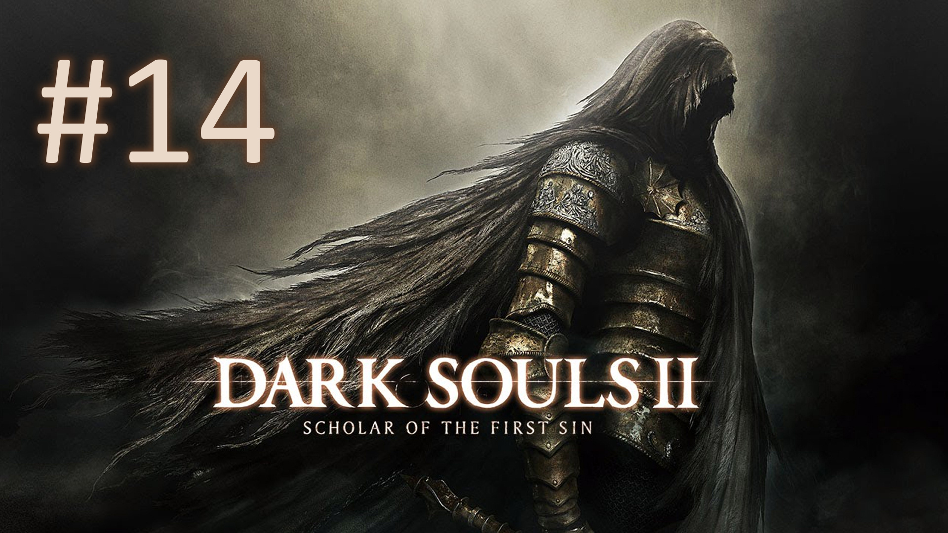 Прохождение DARK SOULS 2: Scholar of the First Sin - Часть 14