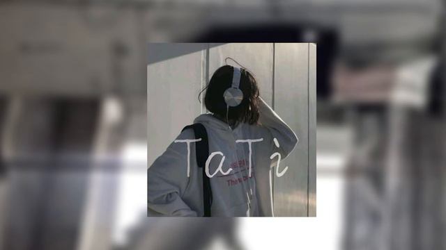 TATI🍷💕 remix