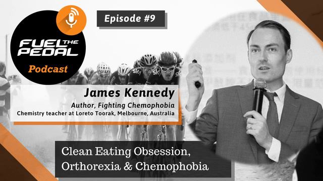FTP #9: James Kennedy (MSc.) - Clean eating obsession, Orthorexia & Chemophobia смотреть онлайн