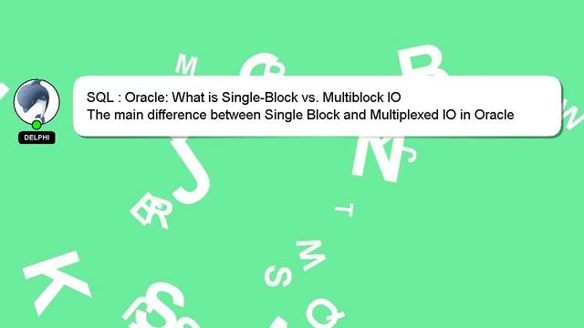 SQL : Oracle: What is Single-Block vs. Multiblock IO смотреть онлайн