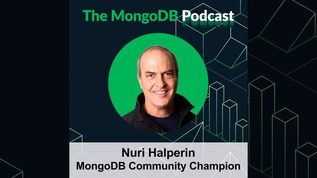 Ep. 44 MongoDB Champions Series Ep 1 - Nuri Halperin смотреть онлайн