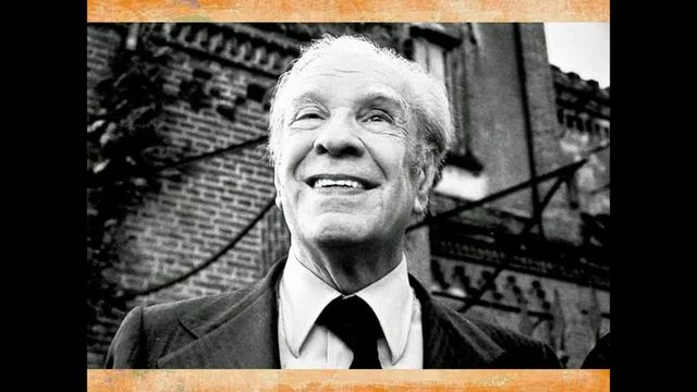 Человек, мир, культура в творчестве Борхеса