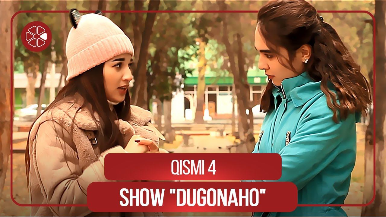 Шоу "Дугонахо" - Кисми 4 / Show "Dugonaho" - Qismi 4 (2021) смотреть онлайн